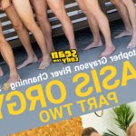 Sean Cody: Oasis Orgy Part 2 w Channing Flynn Scott Braun River North Christopher White and Grayson Cole